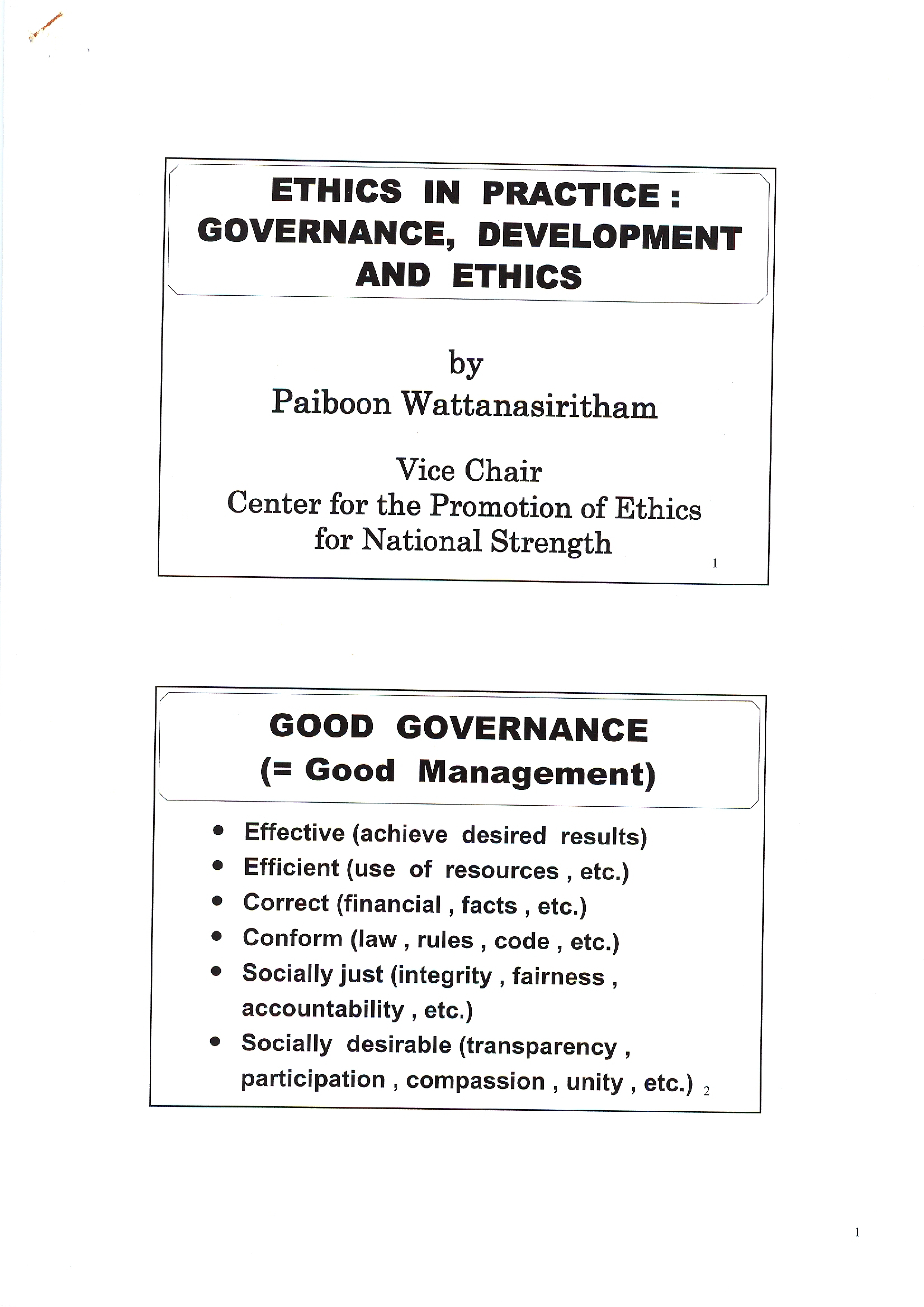 Ethics in practice : governance, development and ethics
