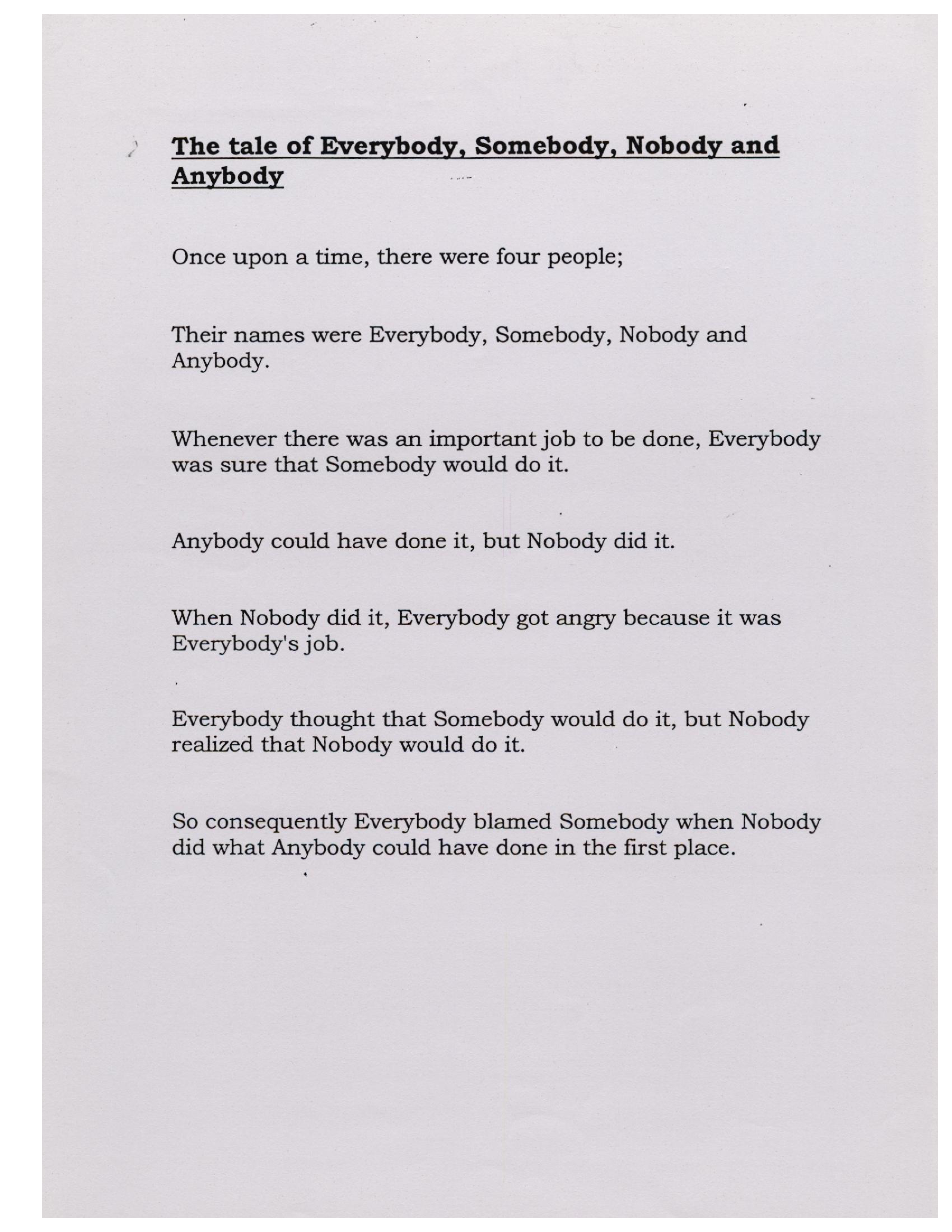 The Tale of Everybody, Somebody, Nobody and Anybody